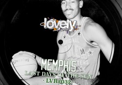 LVR#032#LAST DAYS OF THE SUN#Memphis